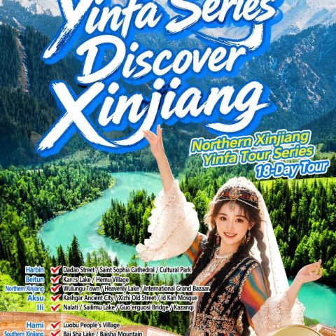 Yinfa Series Discover Xinjiang 18‑Day Full‑view Tour，Beijing Round‑trip